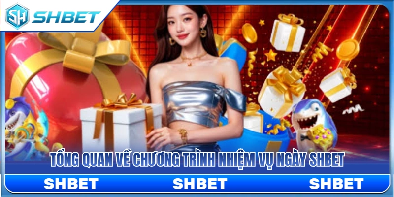 Đánh giá chung về hệ thống nhiệm vụ ngày SHBET 