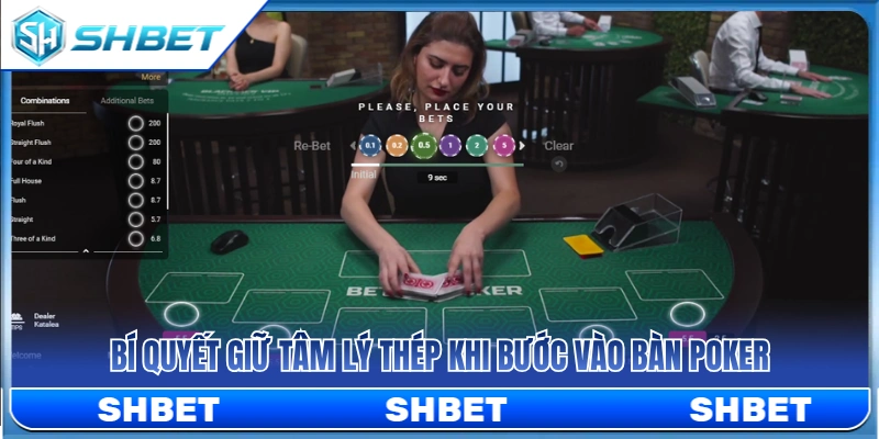 Poker Live SHBET – Cách Theo Tố Và Giữ Tâm Lý Khi Vào Bàn 4 Nghệ thuật duy trì tinh thần vững vàng khi nhập cuộc Poker
